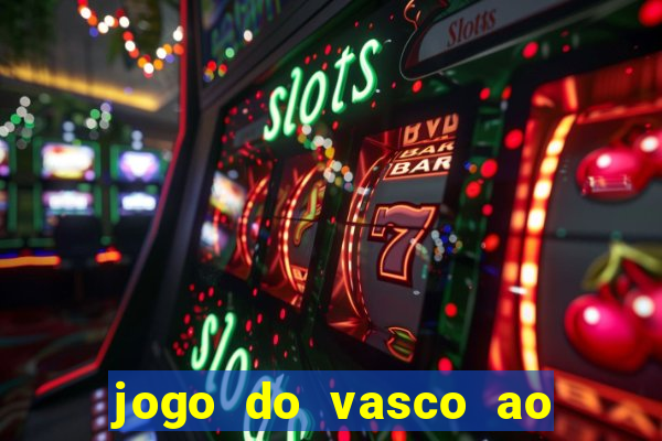 jogo do vasco ao vivo em hd